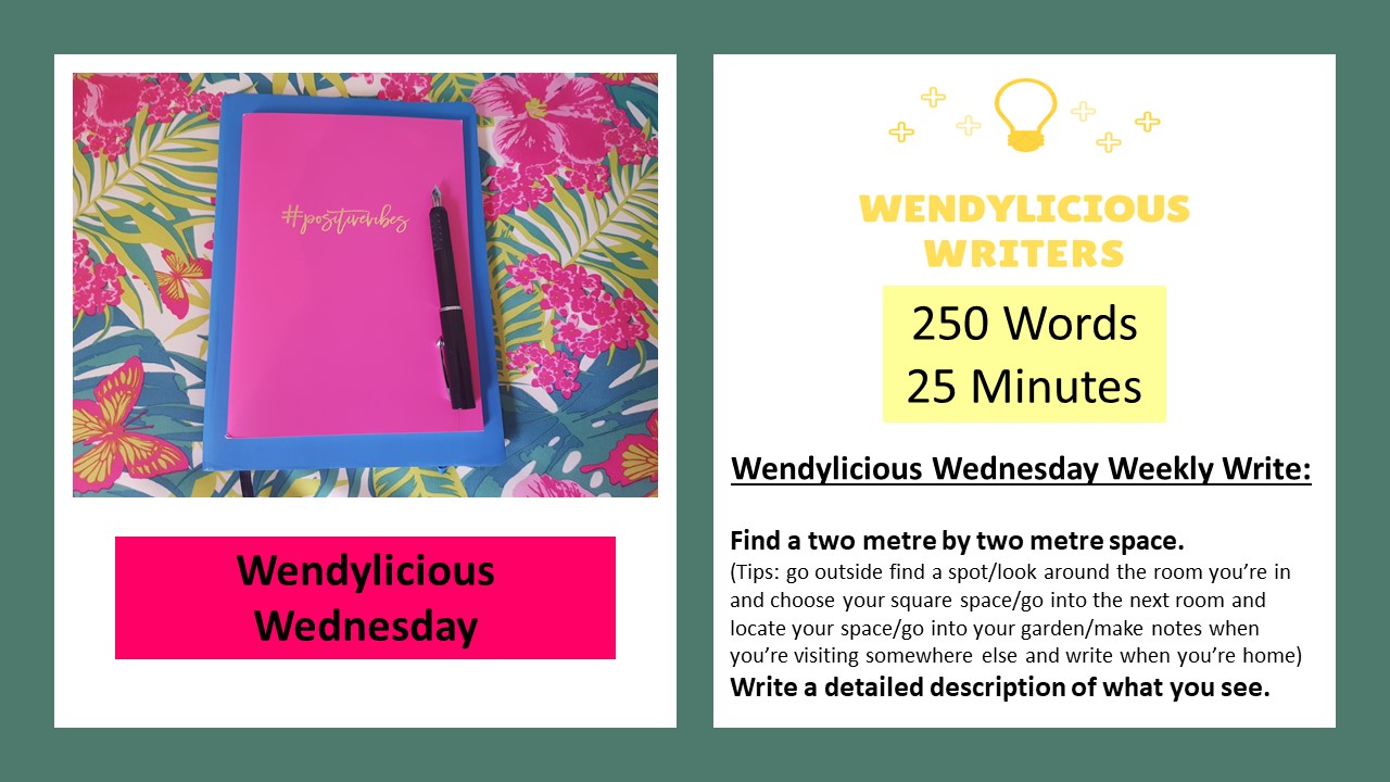 Wendylicious Wednesday Weekly Write 1